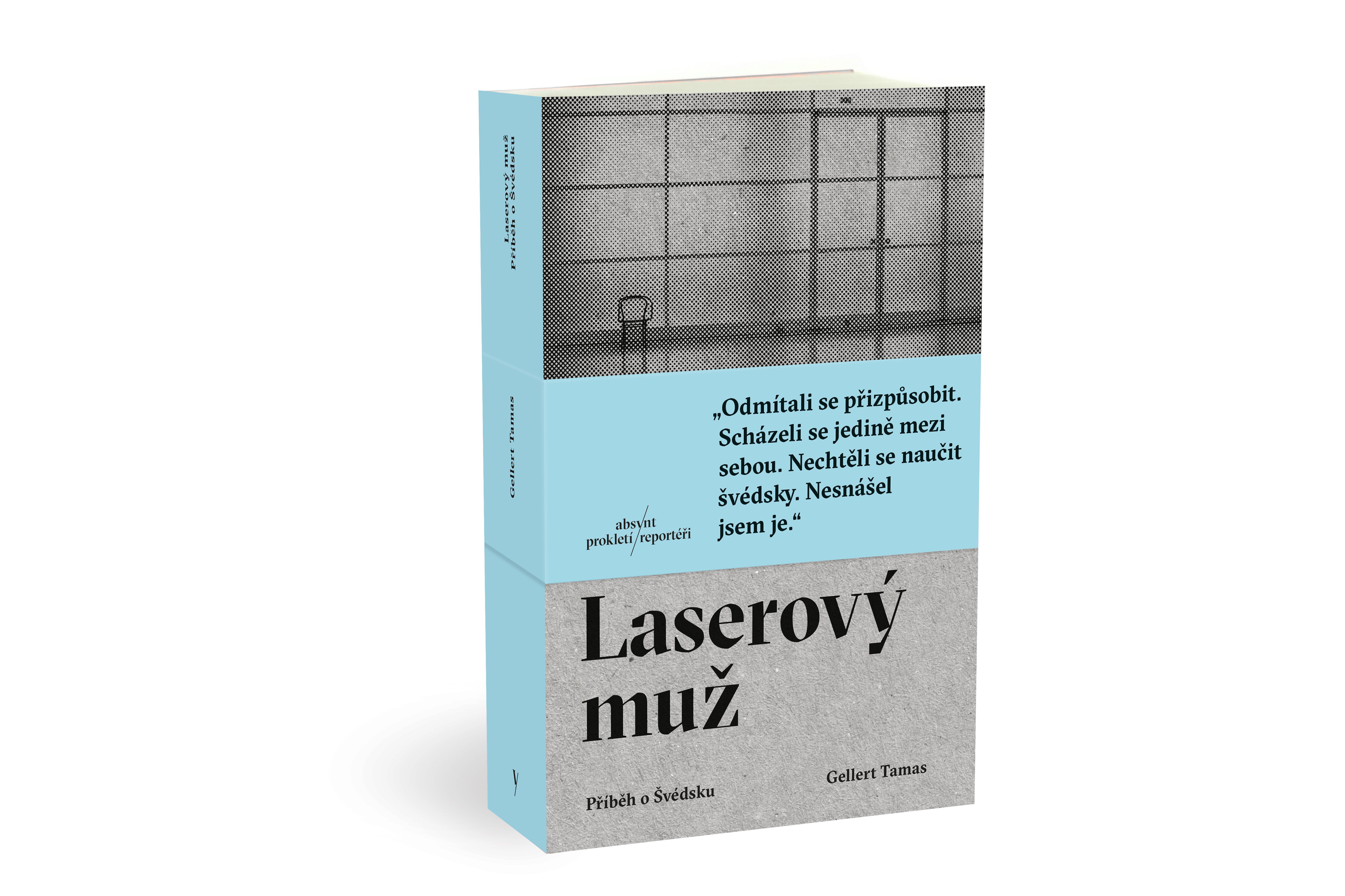 Laserový muž aneb Nesplněný sen Stiega Larssona